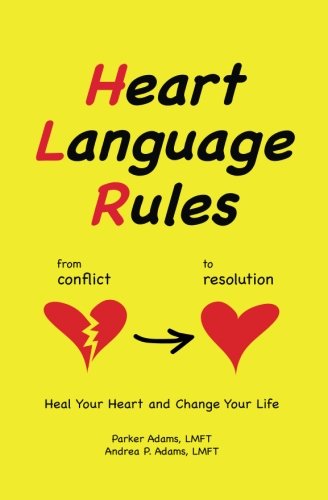 Imagen de archivo de Heart Language Rules: Heal Your Heart and Change Your Life a la venta por Once Upon A Time Books