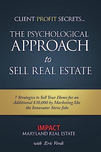 Stock image for Impact - Psychological Approach to Sell Real Estate: 7 Strategies to Sell Your Home for an Additional $30,000 for sale by Wonder Book