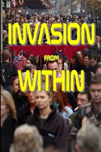 Imagen de archivo de Invasion from Within a la venta por THE SAINT BOOKSTORE