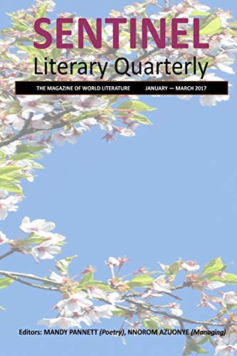9781544147680: Sentinel Literary Quarterly: The magazine of world literature (January - March 2017)