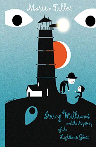 Beispielbild fr Irving Williams and the Mystery of the Lighthouse Ghost zum Verkauf von THE SAINT BOOKSTORE
