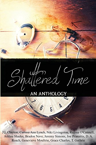 Beispielbild fr Shattered Time: Anthology zum Verkauf von California Books