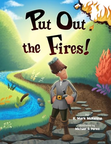 Imagen de archivo de Put Out the Fires! a la venta por Lucky's Textbooks