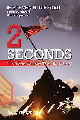 Stock image for 2 Seconds: Two Sergeants & Two Standards for sale by THE SAINT BOOKSTORE