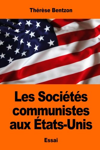 Imagen de archivo de Les Socits communistes aux tats-Unis (French Edition) a la venta por Lucky's Textbooks