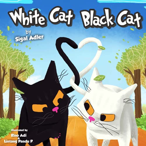 9781544156491: White Cat Black Cat (Preschool / Toddler books: for kids 3 5)