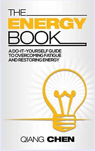 9781544158549: The Energy Book: a do-it-yourself guide to overcoming fatigue and restoring energy