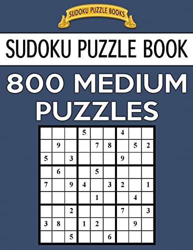 Stock image for Sudoku Puzzle Book, 800 MEDIUM Puzzles: Single Difficulty Level For No Wasted Puzzles for sale by ThriftBooks-Dallas