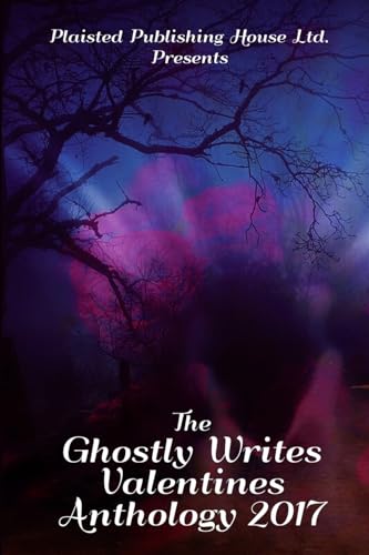 9781544168586: The Ghostly Writes Valentines Anthology 2017