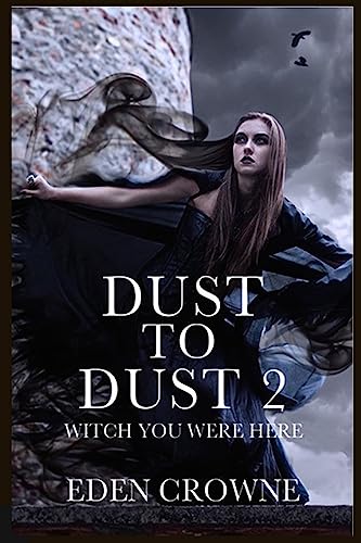 Beispielbild fr Dust To Dust 2: Witch You Were Here (Volume 2) zum Verkauf von Lucky's Textbooks