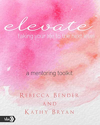 Stock image for Elevate: Mentoring Toolkit for sale by Zoom Books Company
