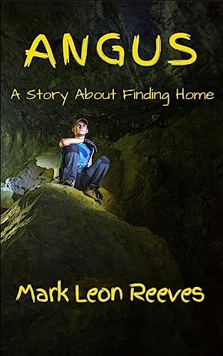 Stock image for Angus: A Story About Finding Home (The Angus McGuire Series) for sale by SecondSale