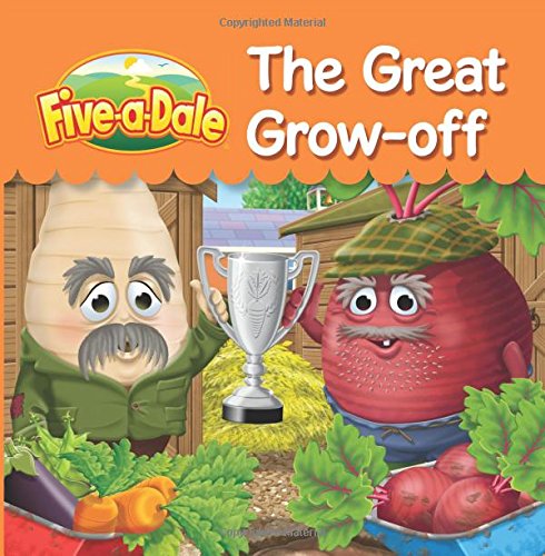 Stock image for The Great Grow-off: Volume 4 (Five-a-Dale) for sale by Revaluation Books