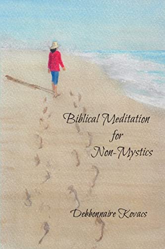 Stock image for Biblical Meditation for Non-Mystics for sale by ThriftBooks-Atlanta