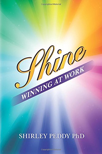 Beispielbild fr Shine: Winning at Work zum Verkauf von ThriftBooks-Dallas