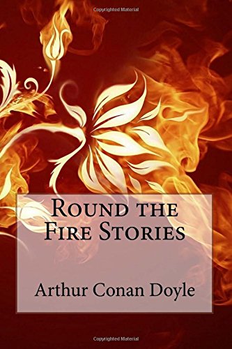 9781544192581: Round the Fire Stories
