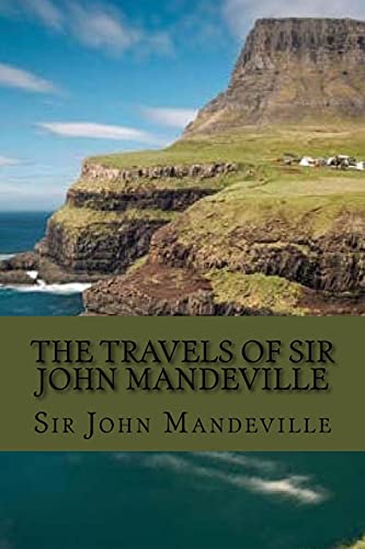 Beispielbild fr The travels of sir John Mandeville Classic Edition zum Verkauf von PBShop.store US