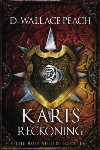 Beispielbild fr Kari's Reckoning Volume 4 The Rose Shield zum Verkauf von PBShop.store US