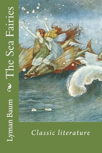 9781544214146: The Sea Fairies: Classic literature