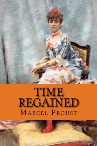 9781544214986: Time Regained: Classic literature