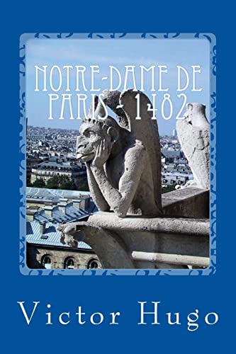 Beispielbild fr Notre-Dame de Paris - 1482 (French Edition) zum Verkauf von Lucky's Textbooks