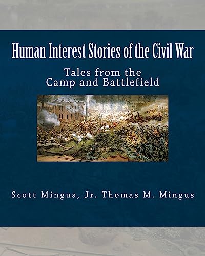 Beispielbild fr Human Interest Stories of the Civil War zum Verkauf von Wonder Book