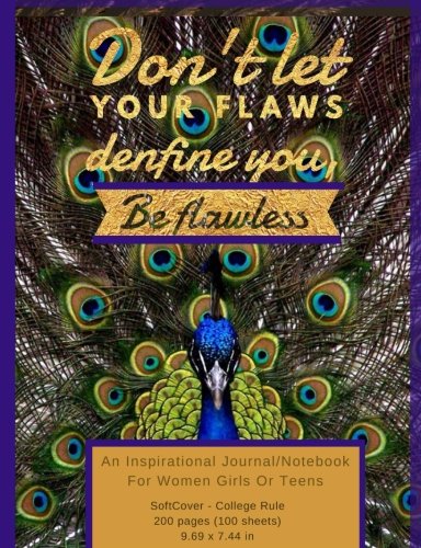 Stock image for Be Flawless - Composition Notebook: An Inspirational Journal/Notebook For Women Girls Or Teens - Softback College-Rule (Inspirational Journals And Notebooks For Women Girls And Teens) for sale by ThriftBooks-Atlanta