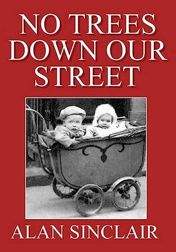 Stock image for No Trees Down Our Street for sale by WorldofBooks