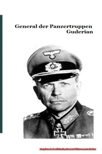 Imagen de archivo de General der Panzertruppen Guderian a la venta por Revaluation Books