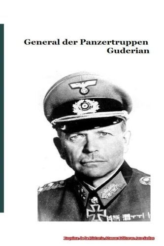 Stock image for General der Panzertruppen Guderian for sale by Revaluation Books