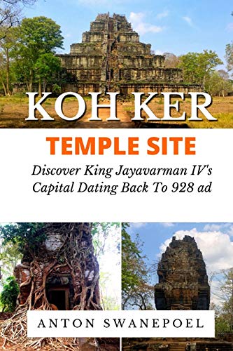 Stock image for Koh Ker Temple Site for sale by Revaluation Books