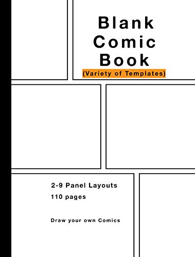 Imagen de archivo de Blank Comic Book: Variety of Templates, 2-9 panel layouts, draw your own Comics a la venta por SecondSale