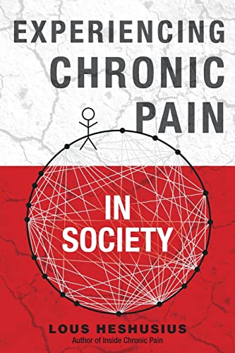 Stock image for Experiencing Chronic Pain in Society for sale by Rye Berry Books