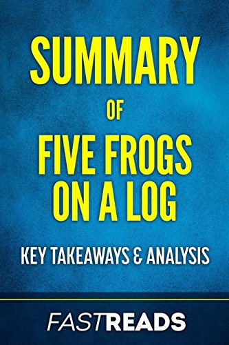 Imagen de archivo de Summary of Five Frogs on a Log: Includes Key Takeaways & Analysis [Soft Cover ] a la venta por booksXpress
