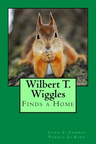 Beispielbild fr Wilbert T. Wiggles: Finds a Home zum Verkauf von ThriftBooks-Atlanta