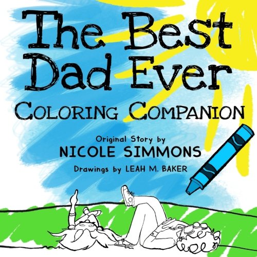 Beispielbild fr The Best Dad Ever - Coloring Companion zum Verkauf von Revaluation Books