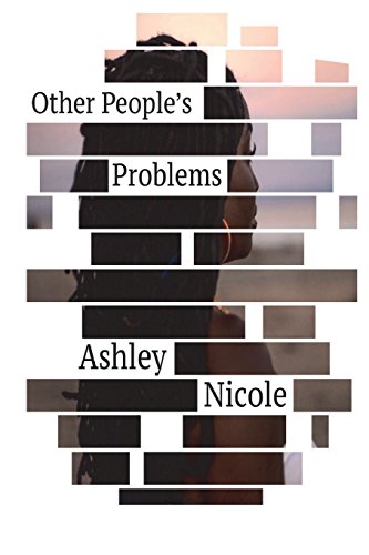 Beispielbild fr Other People's Problems: by Ashley Nicole zum Verkauf von Decluttr