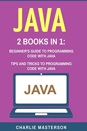Immagine dell'editore per Java: 2 Books in 1: Beginner's Guide + Tips and Tricks to Programming Code with Java venduto da THE SAINT BOOKSTORE