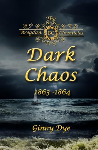 Beispielbild fr Dark Chaos (# 4 in the Bregdan Chronicles Historical Fiction Romance Series) zum Verkauf von Better World Books