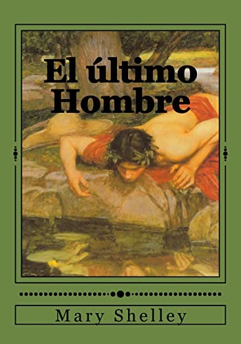 Imagen de archivo de El ltimo Hombre (Spanish Edition) a la venta por California Books