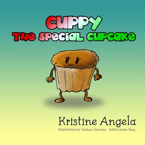 Imagen de archivo de Cuppy the Special Cupcake a la venta por CreativeCenters