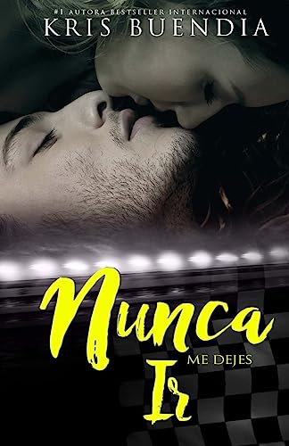 9781544291802: Nunca (Biloga 2): Nunca me dejes ir: Volume 2 (Biloga Nunca)