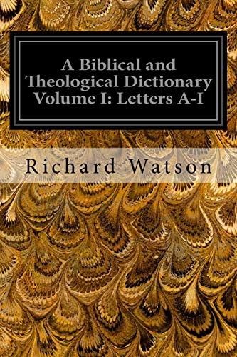 

Biblical and Theological Dictionary : Explanatory of the History, Manners, and Customs of the Jews and Neighbouring Nations: Letters A-i