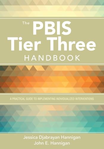 Beispielbild fr The PBIS Tier Three Handbook: A Practical Guide to Implementing Individualized Interventions zum Verkauf von Goodwill Books