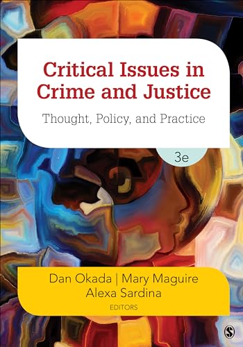Stock image for Critical Issues in Crime and Justice: Thought, Policy, and Practice for sale by BooksRun