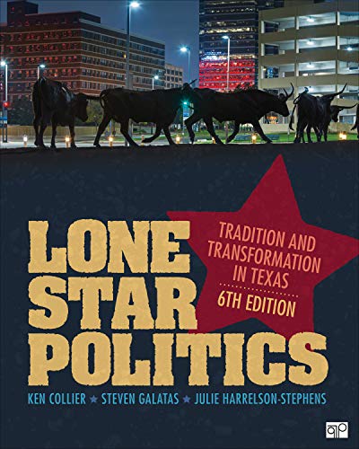 Imagen de archivo de Lone Star Politics: Tradition and Transformation in Texas a la venta por Hawking Books