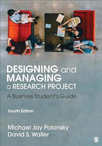 9781544316468: Designing and Managing a Research Project: A Business Student's Guide