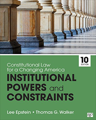 Stock image for Constitutional Law for a Changing America: Institutional Powers and Constraints for sale by Indiana Book Company