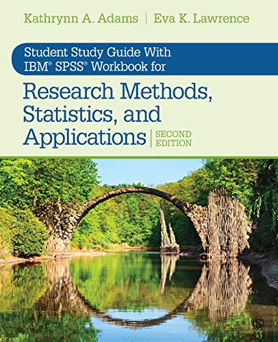 Beispielbild fr Student Study Guide With IBM® SPSS® Workbook for Research Methods, Statistics, and Applications 2e zum Verkauf von BooksRun