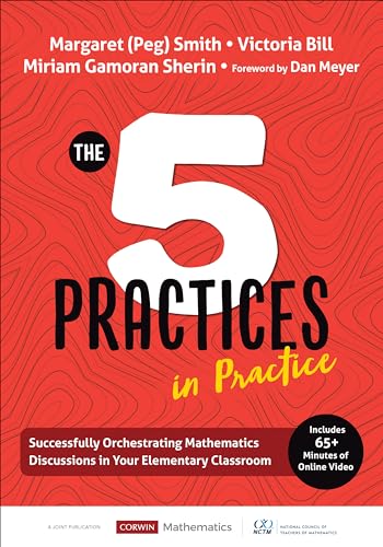 Beispielbild fr The Five Practices in Practice [Elementary]: Successfully Orchestrating Mathematics Discussions in Your Elementary Classroom (Corwin Mathematics Series) zum Verkauf von BooksRun
